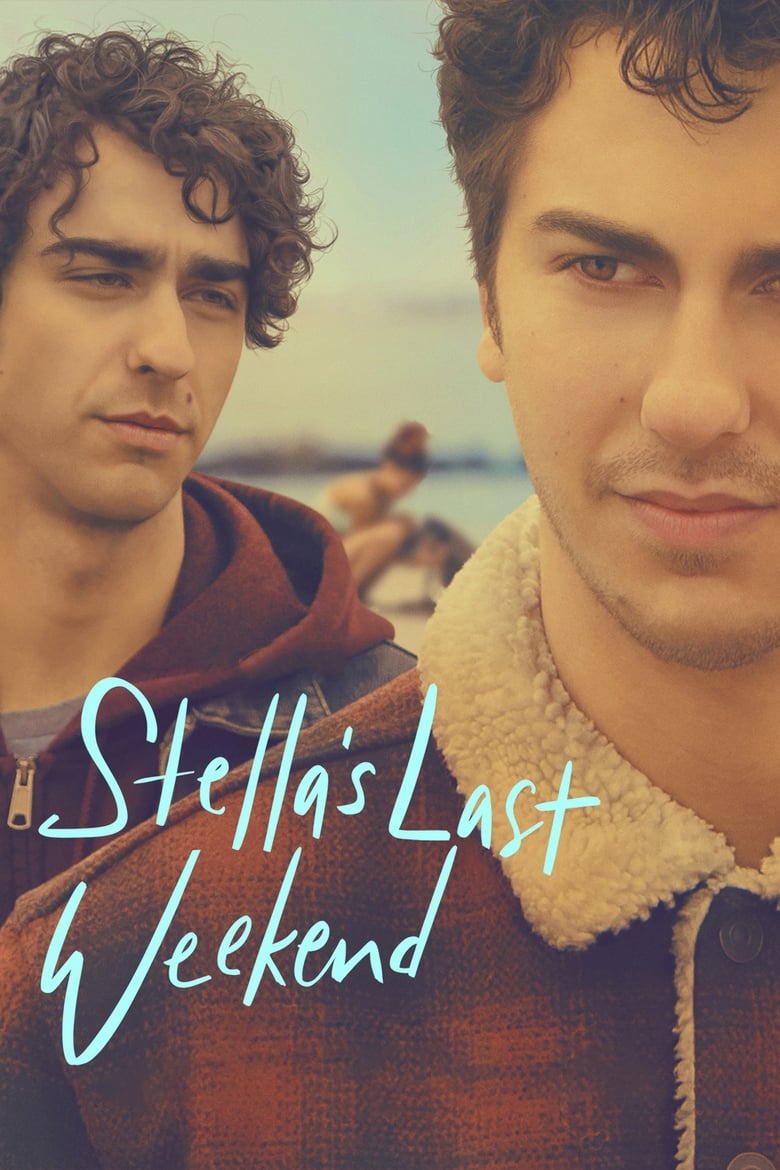 Stella’s Last Weekend (2018)