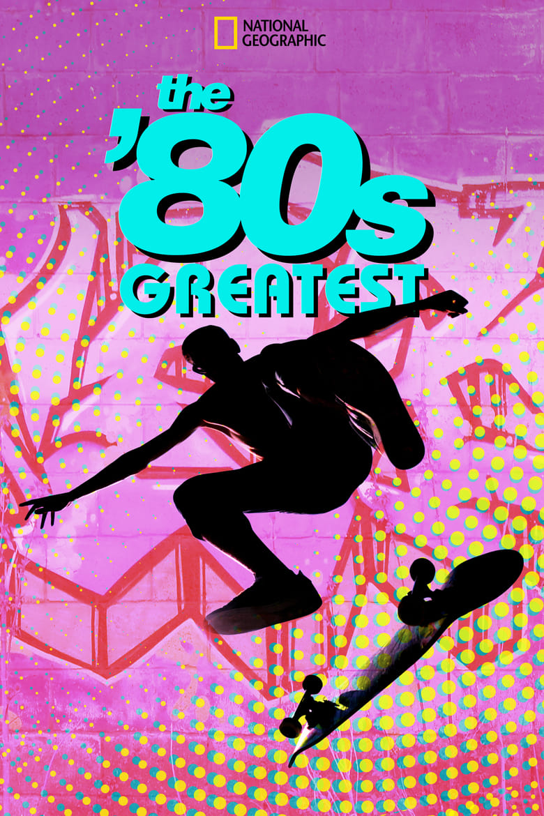 The ’80s Greatest (2018)