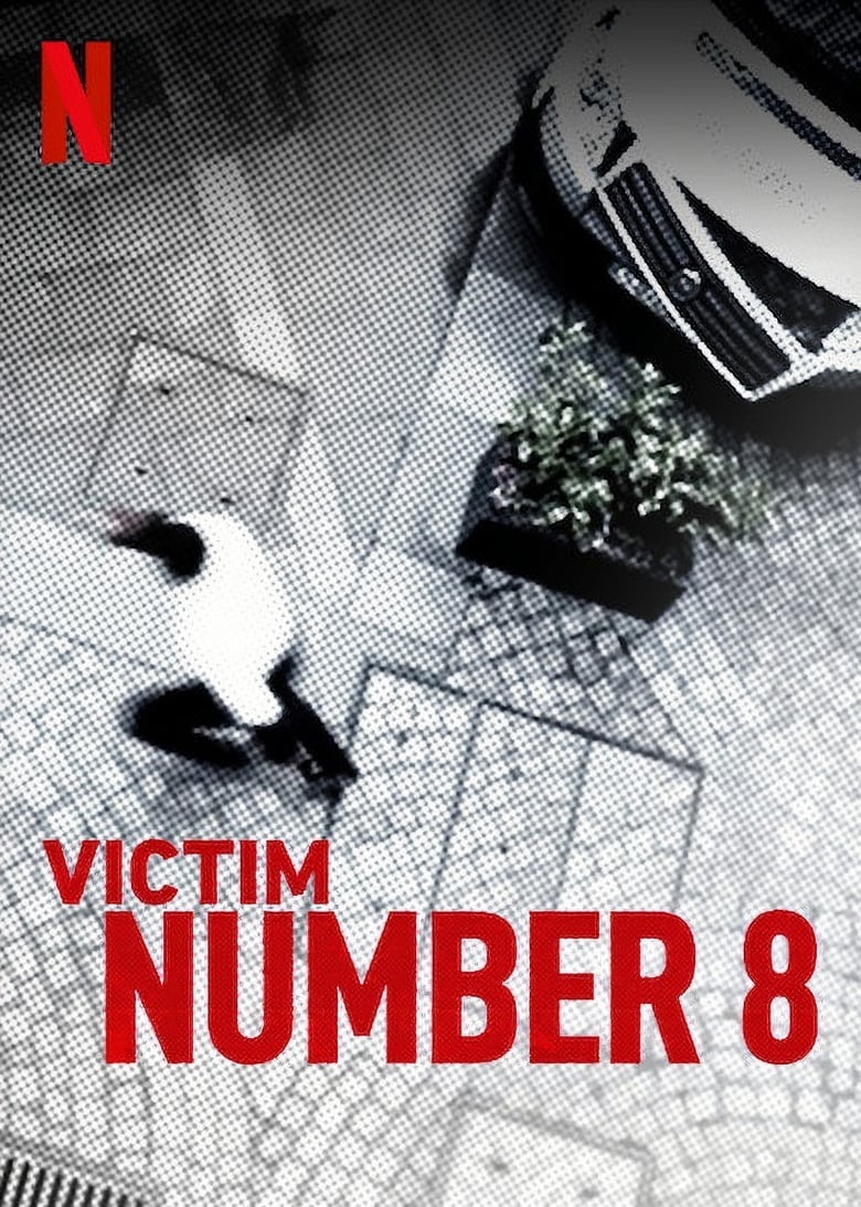 Victim Number 8 (2018)