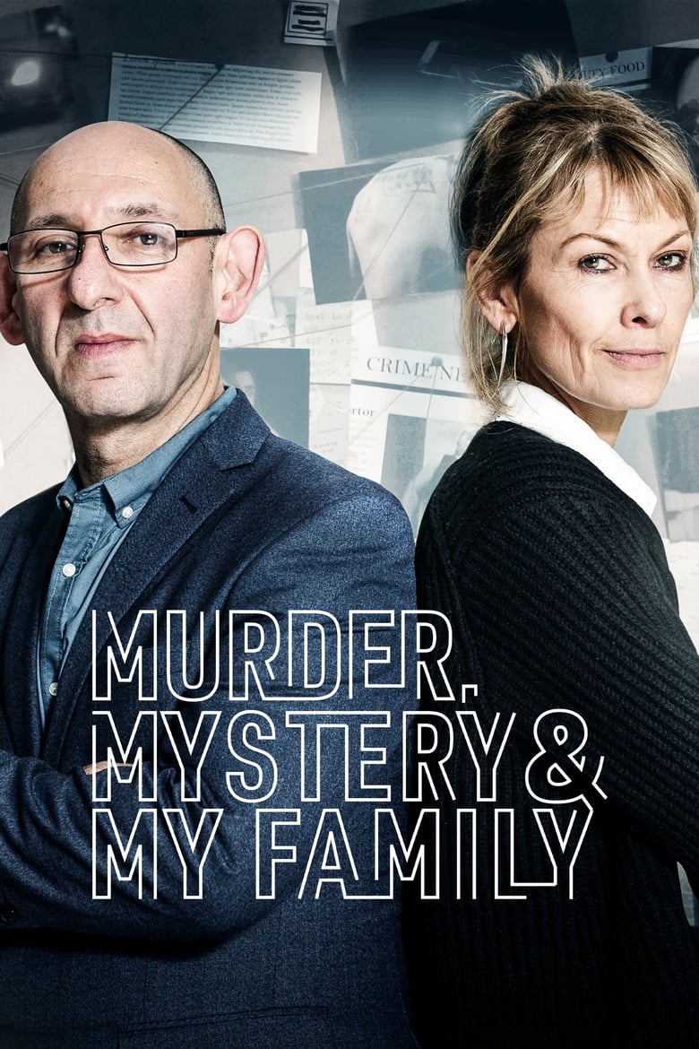 Murder, Mystery and My Family (2018)