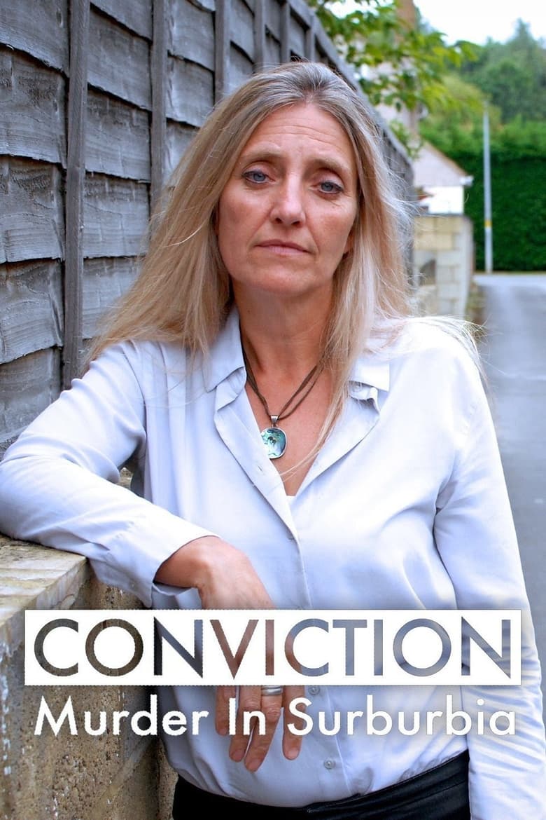 Conviction: Murder in Suburbia (2018)
