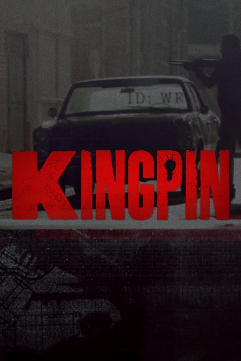 Kingpin (2018)