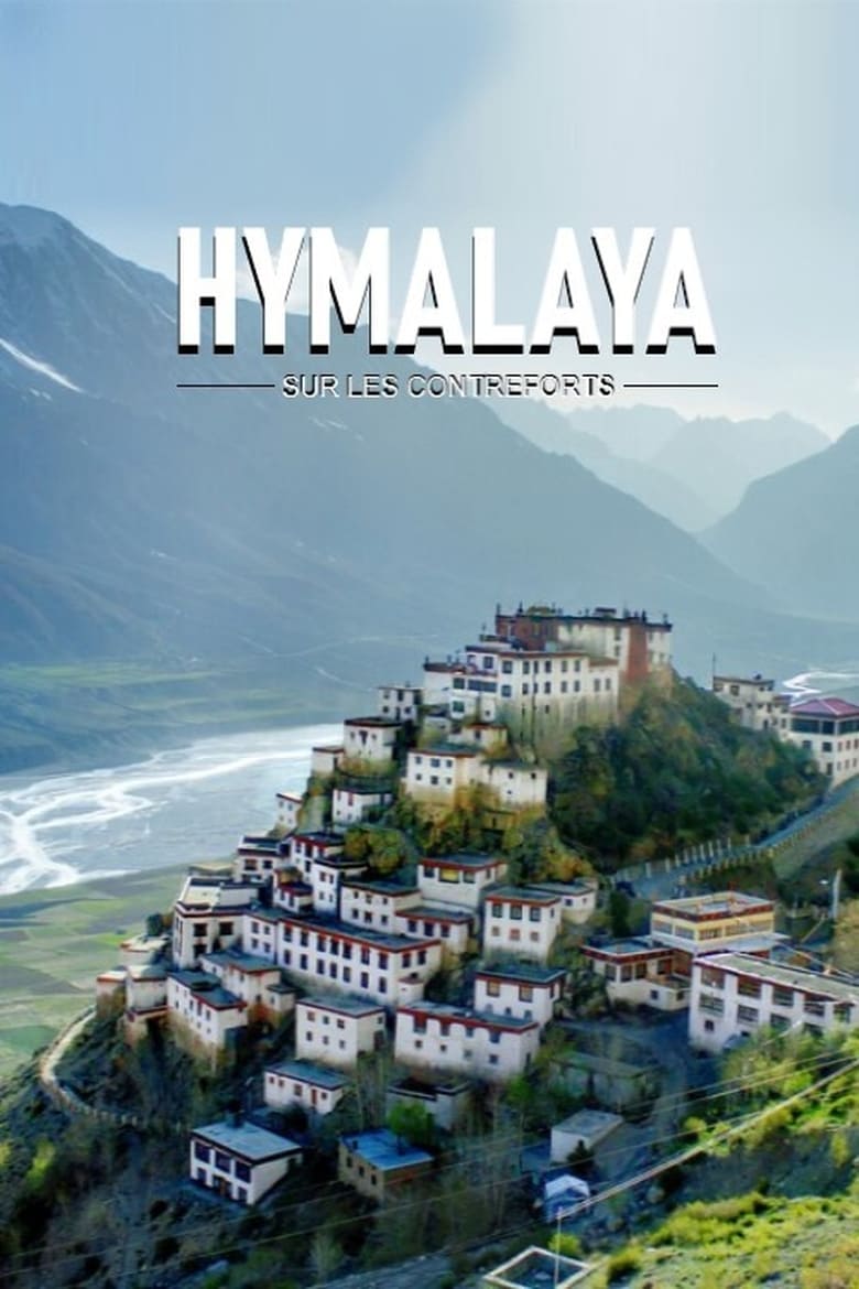 Sur les Contreforts de l’Himalaya (2018)
