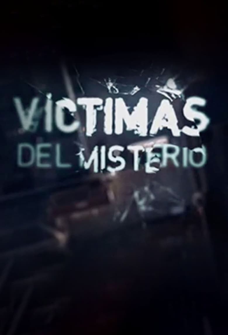 Victimas del misterio (2018)