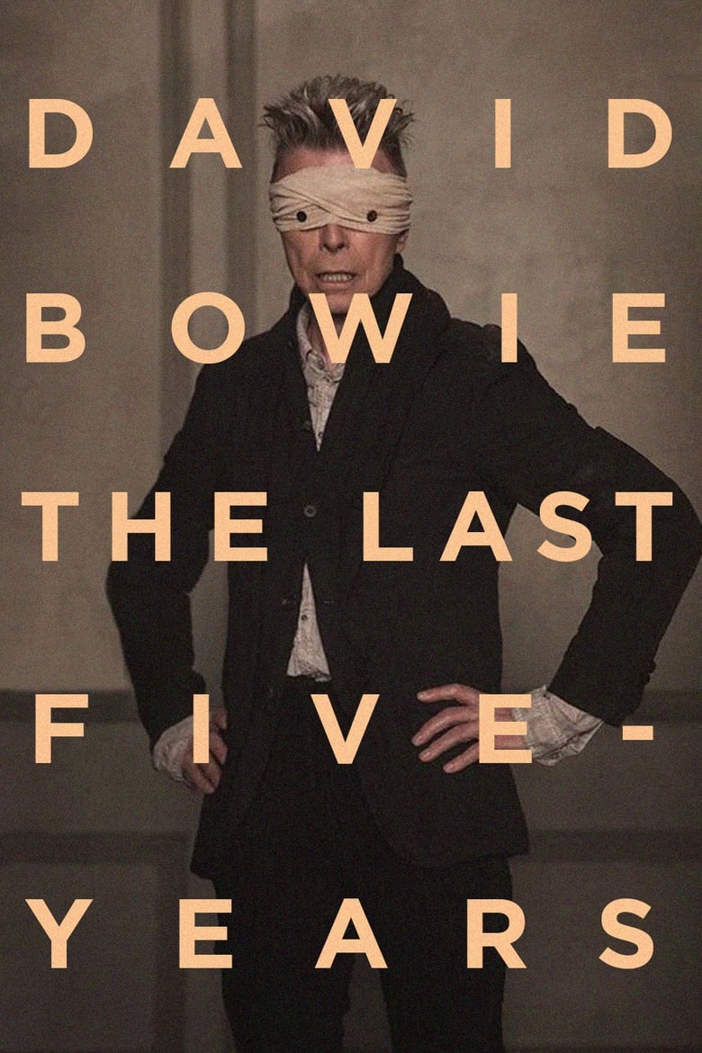 David Bowie: The Last Five Years (2017)