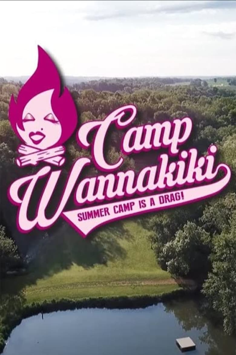 Camp Wannakiki (2018)