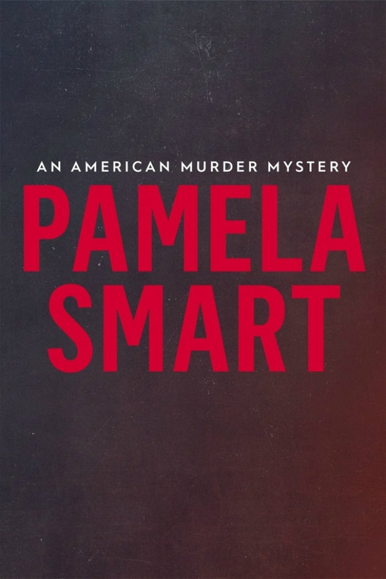 Pamela Smart: An American Murder Mystery (2018)