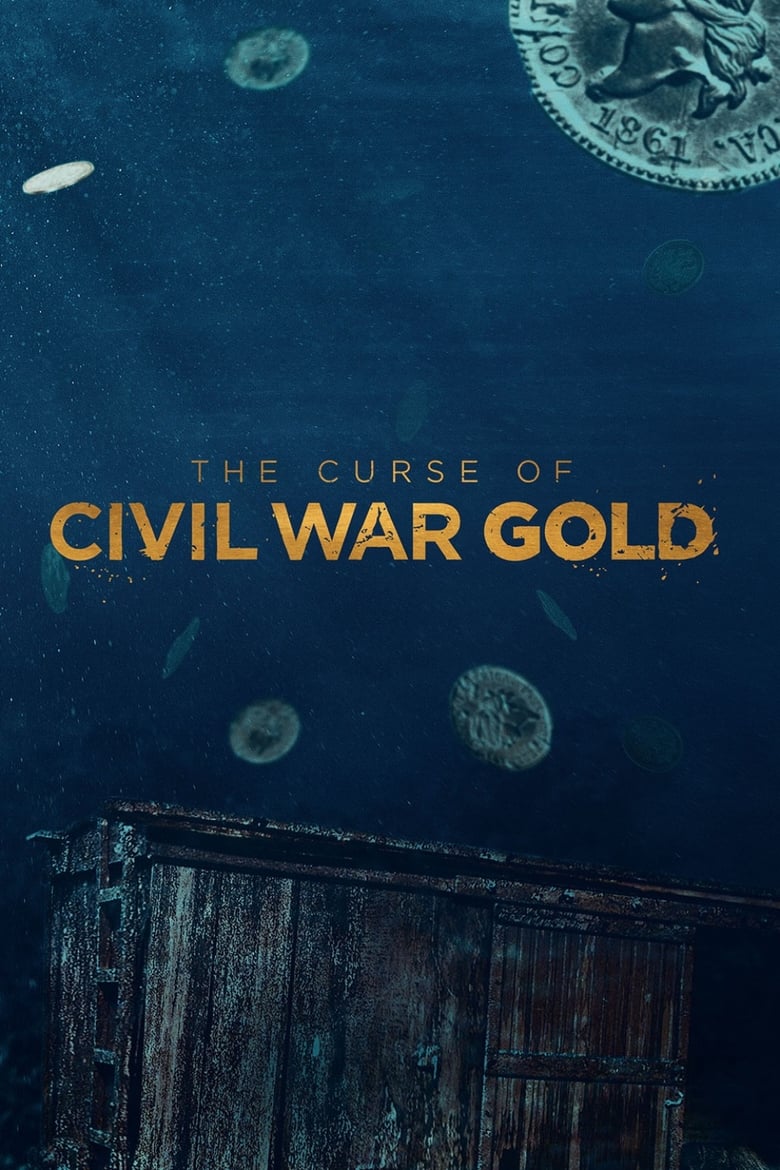 The Curse of Civil War Gold (2018)