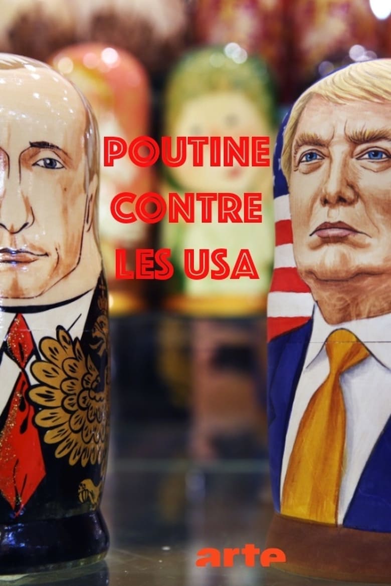 Poutine contre les USA (2018)