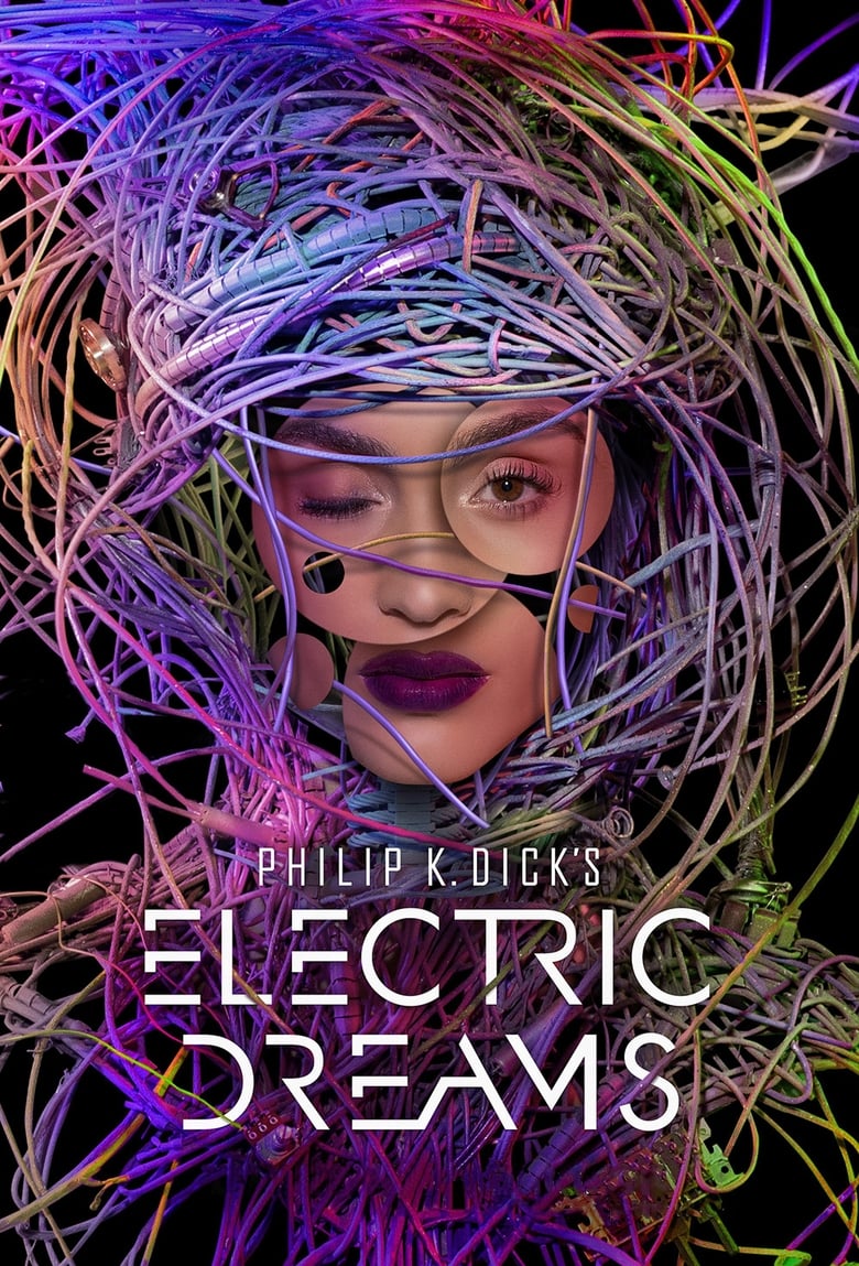 Philip K. Dick’s Electric Dreams (2017)