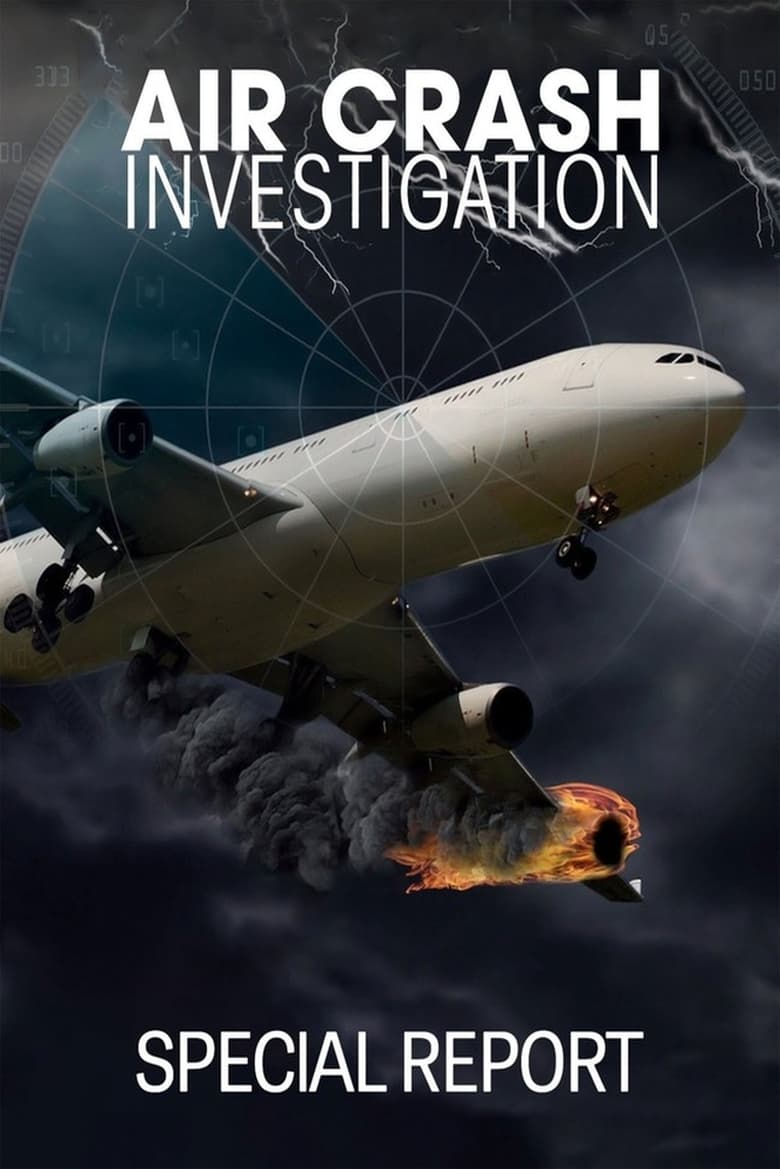 Air Crash Investigation: Special Report (2018)