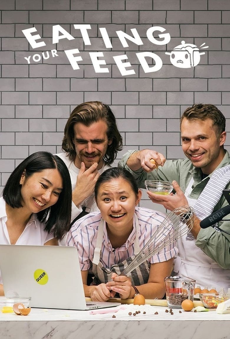 Eating your Feed (2018)