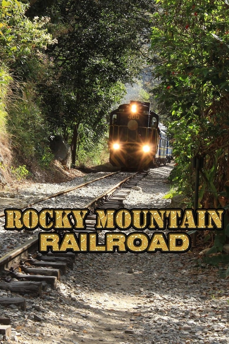 Rocky Mountain Railroad (2018)