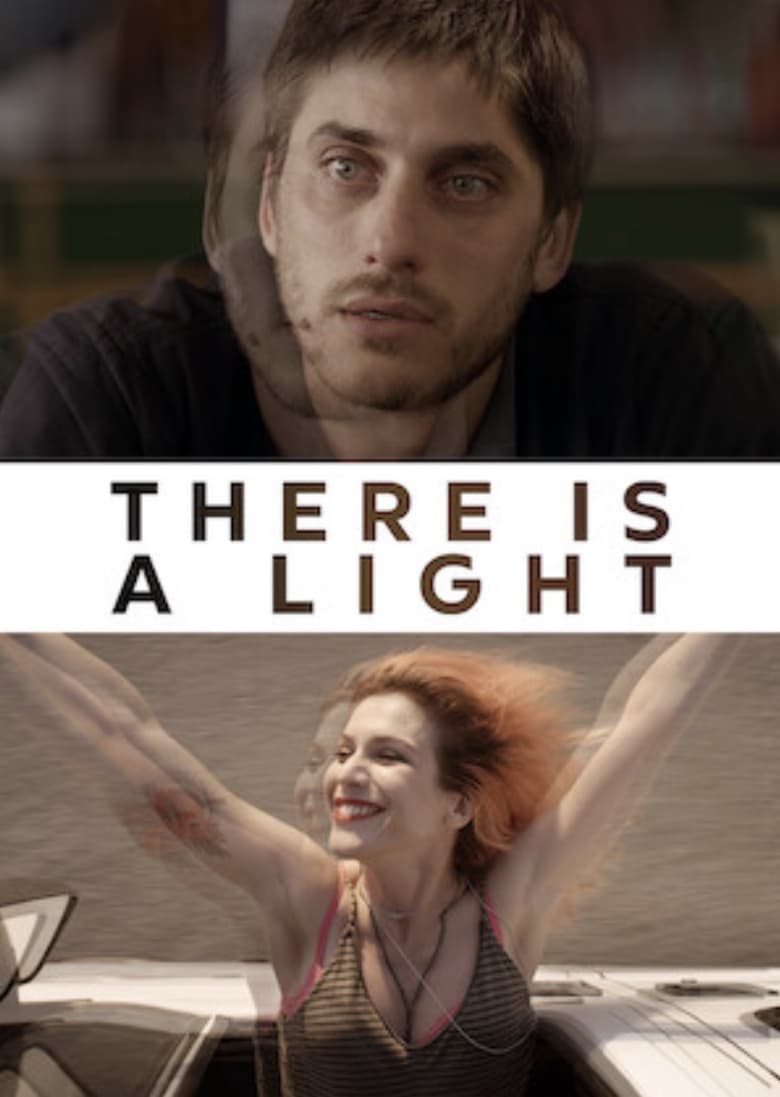 There Is a Light (2017)