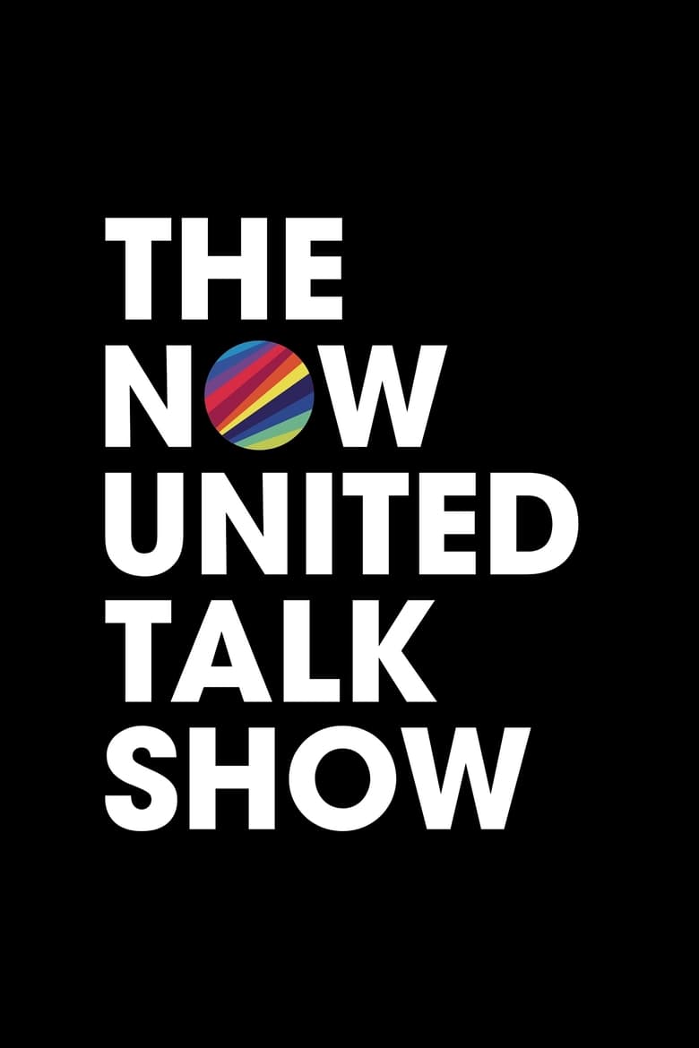 The Now United Talk Show (2018)