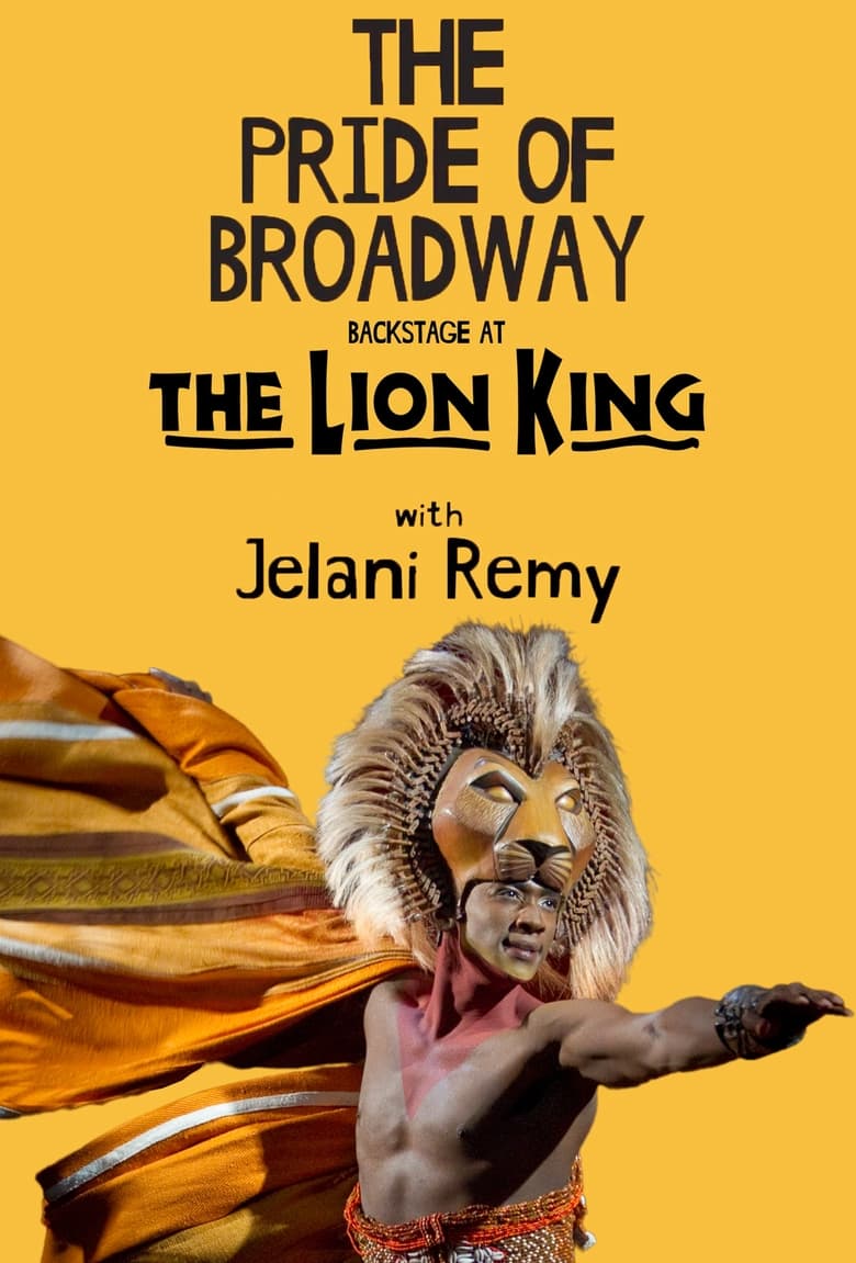 The Pride of Broadway: Backstage at ‘The Lion King’ with Jelani Remy (2018)