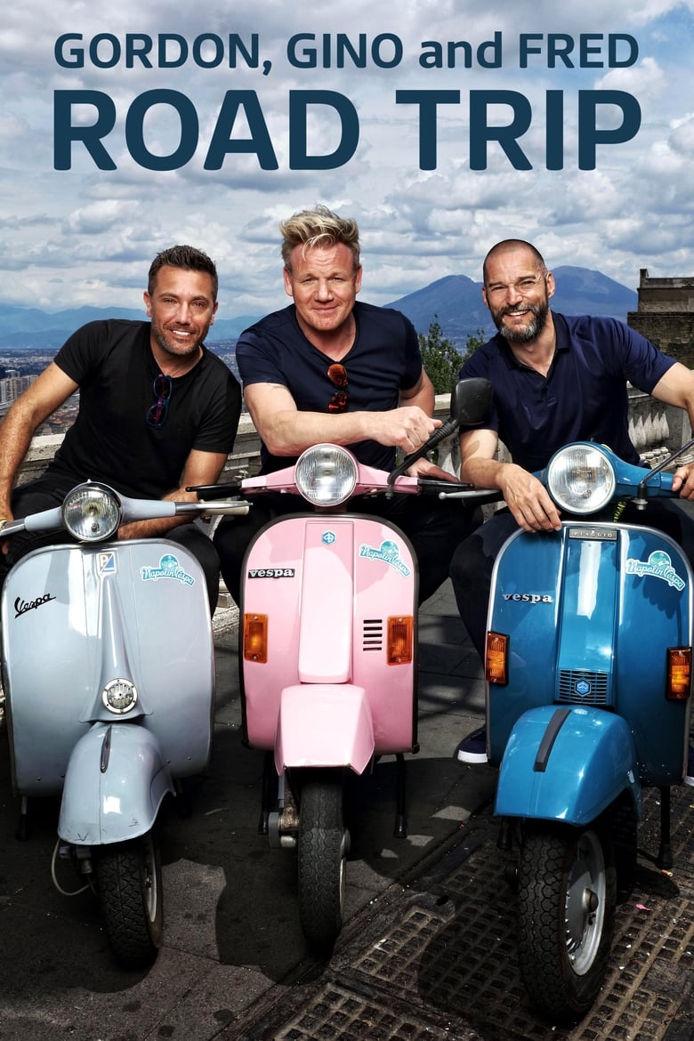 Gordon, Gino and Fred’s Road Trip (2018)