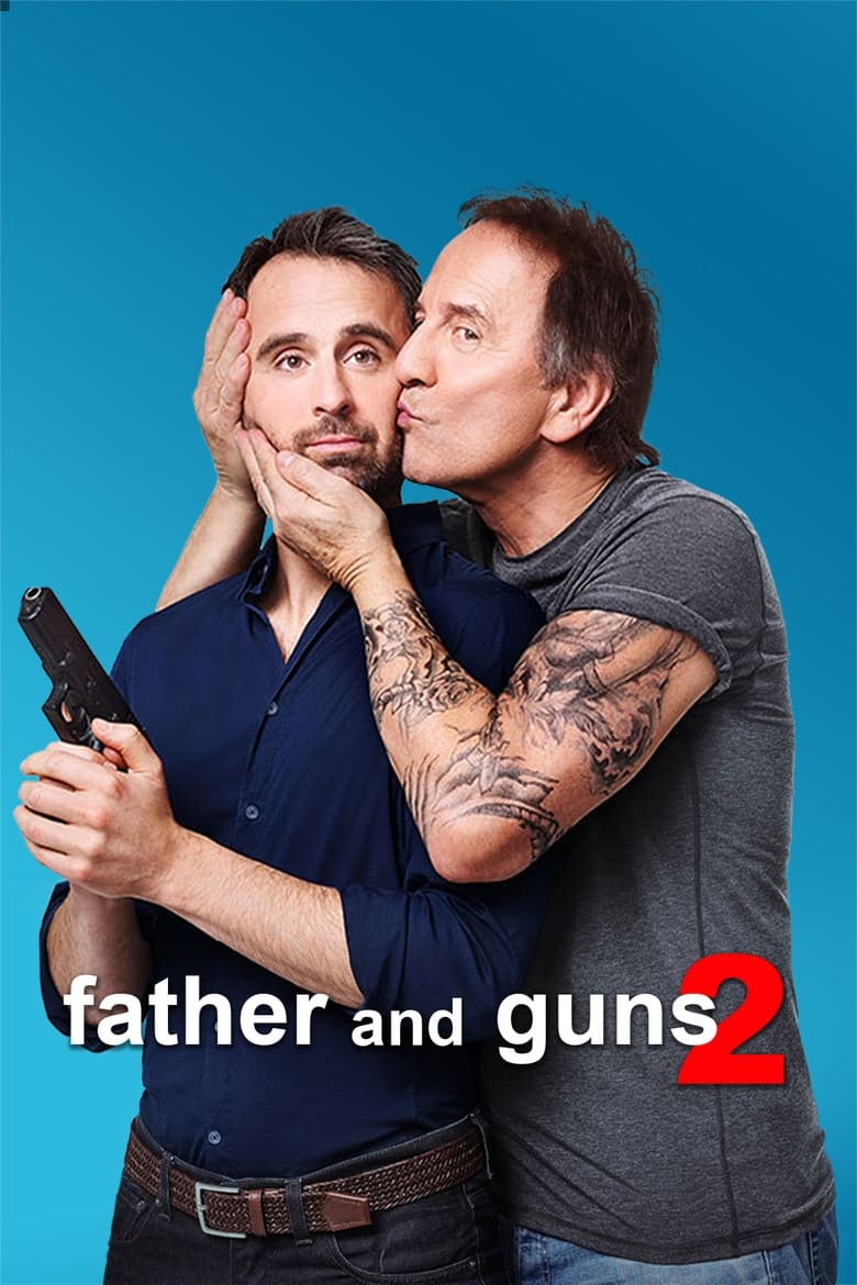 Father and Guns 2 (2017)