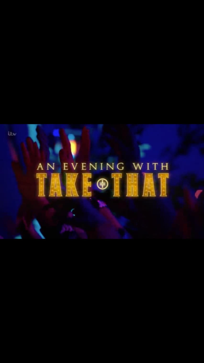 An Evening with Take That (2017)