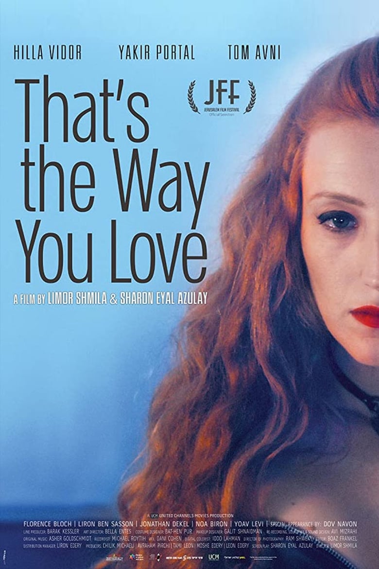 That’s the Way You Love (2019)