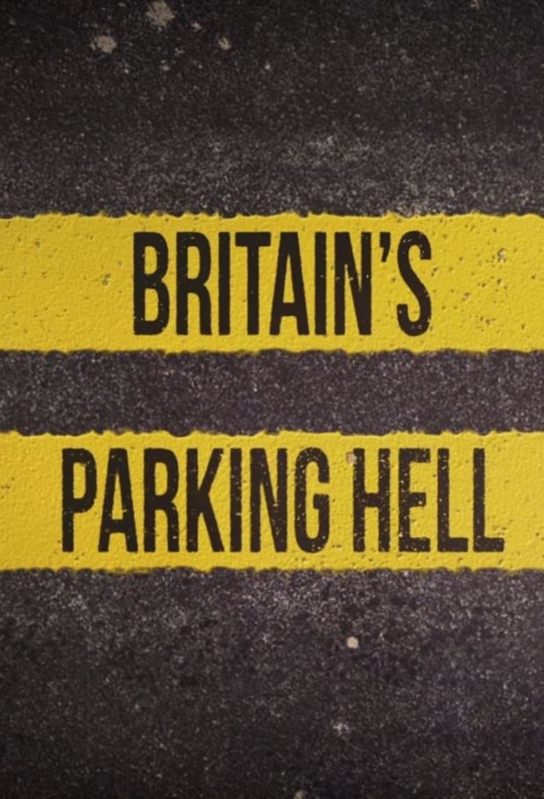 Britain’s Parking Hell (2018)