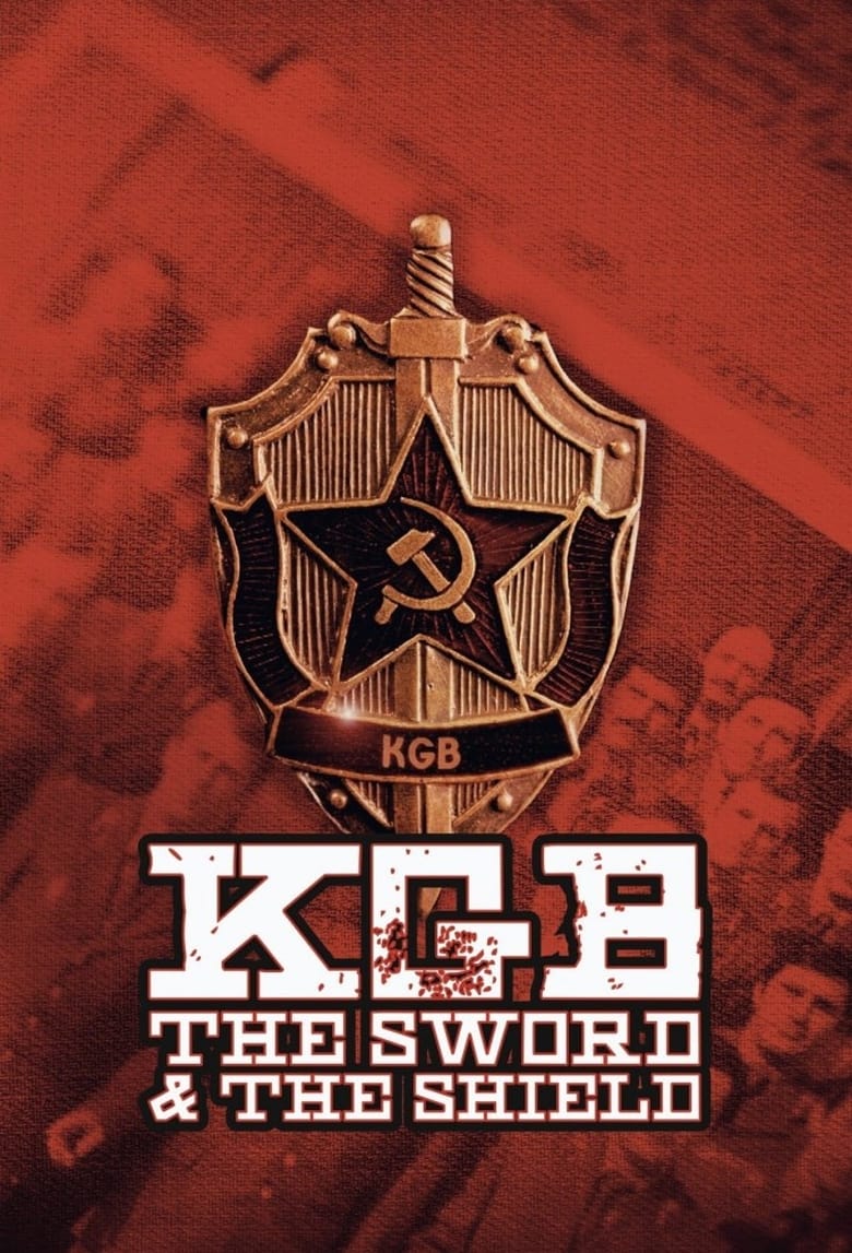 KGB – The Sword and the Shield (2018)