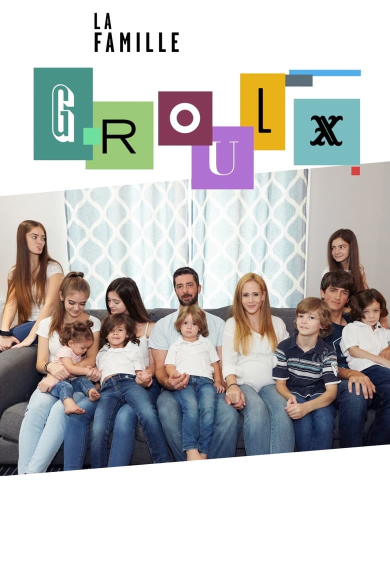 La famille Groulx (2017)