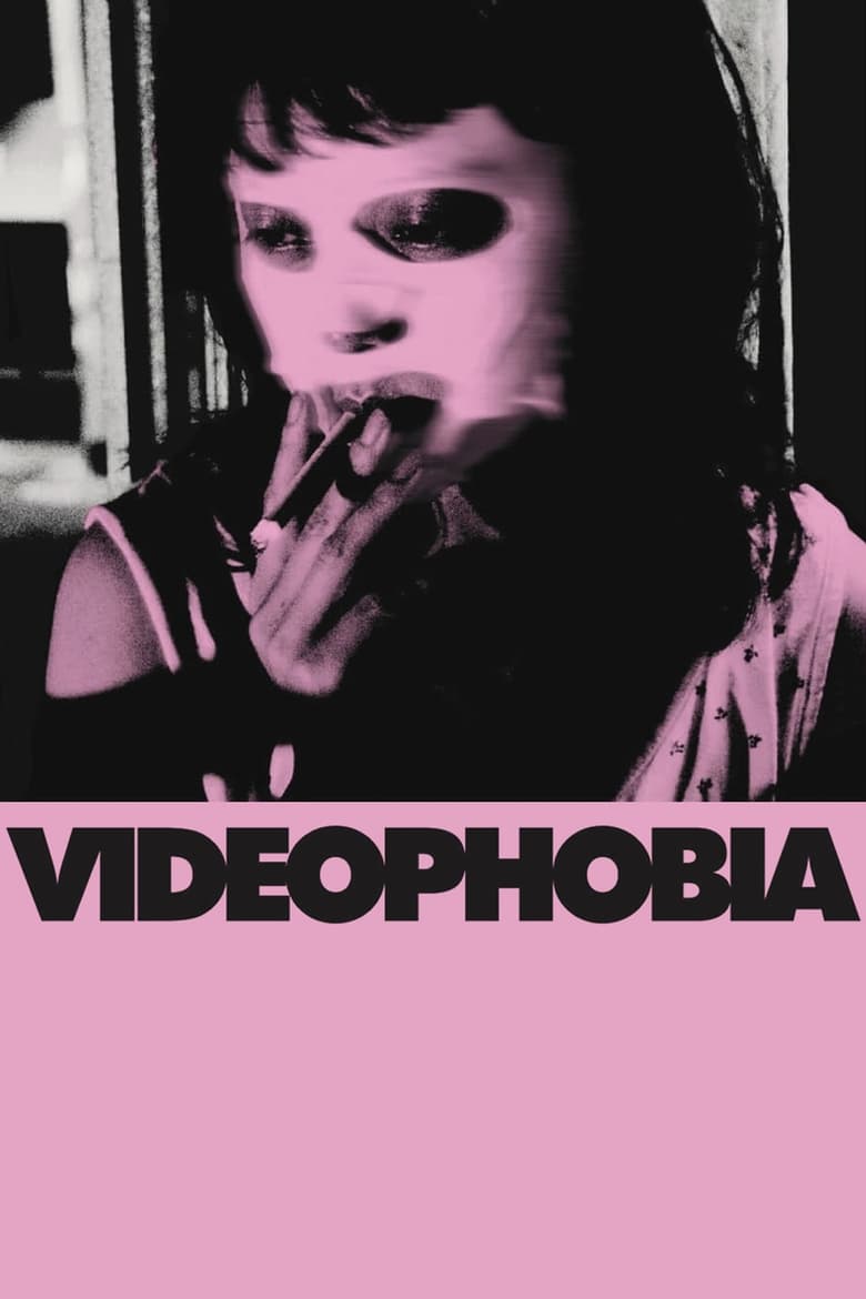Videophobia (2019)