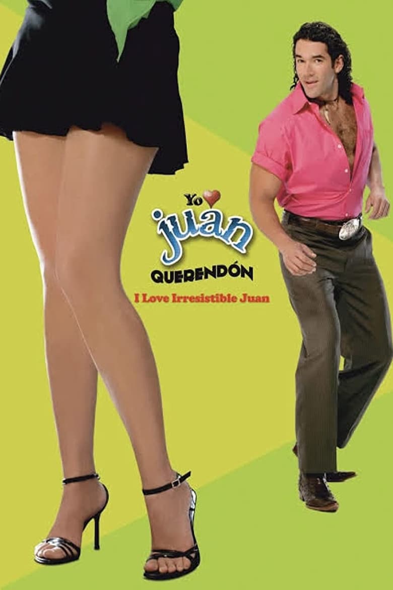 Yo amo a Juan Querendón (2007)