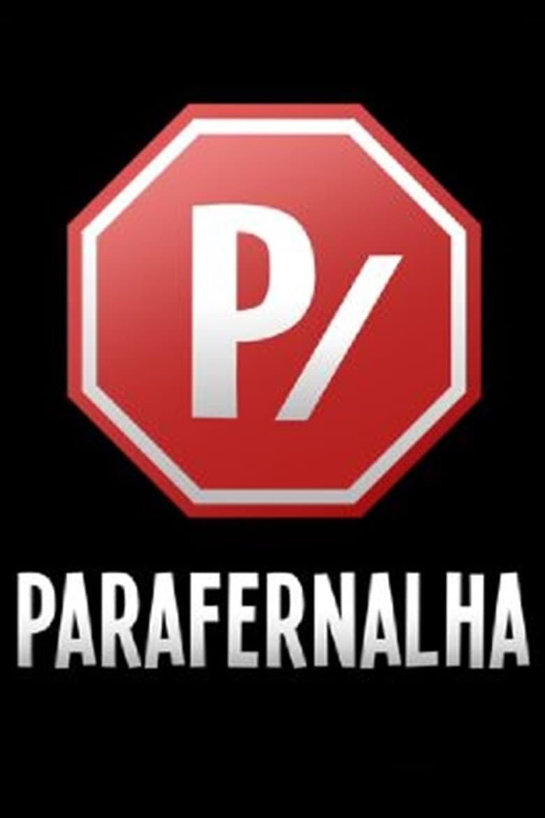 Parafernalha (2011)