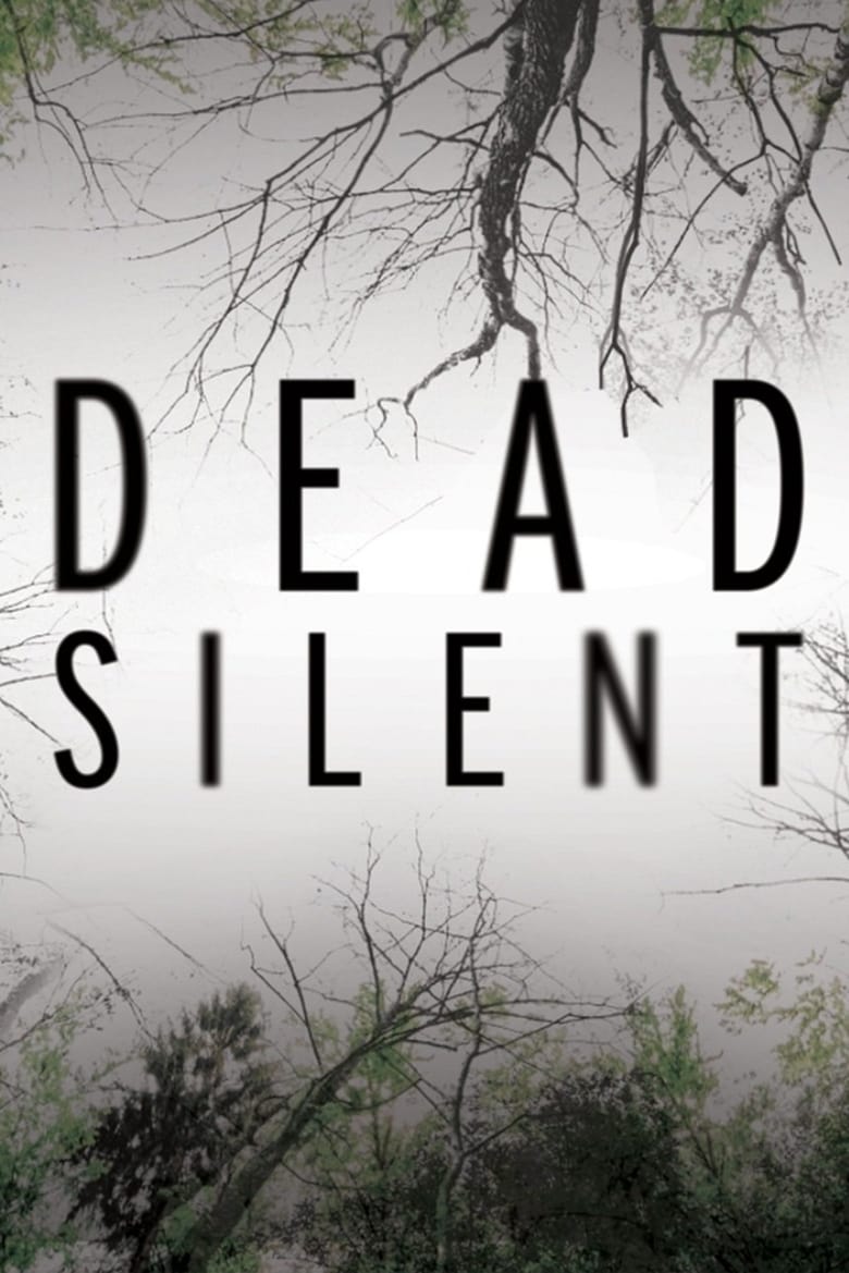 Dead Silent (2016)