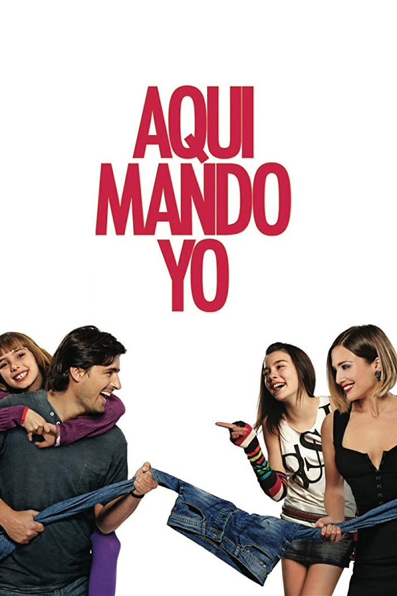 Aquí mando yo (2011)