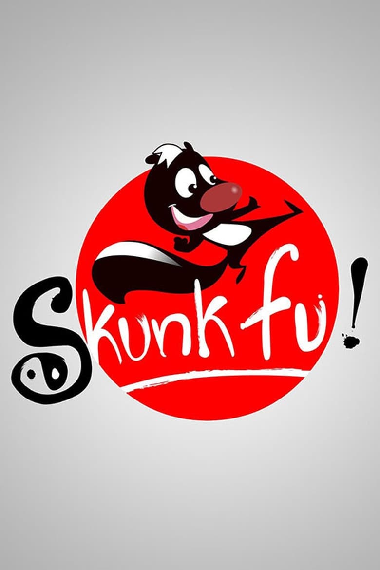 Skunk Fu! (2007)