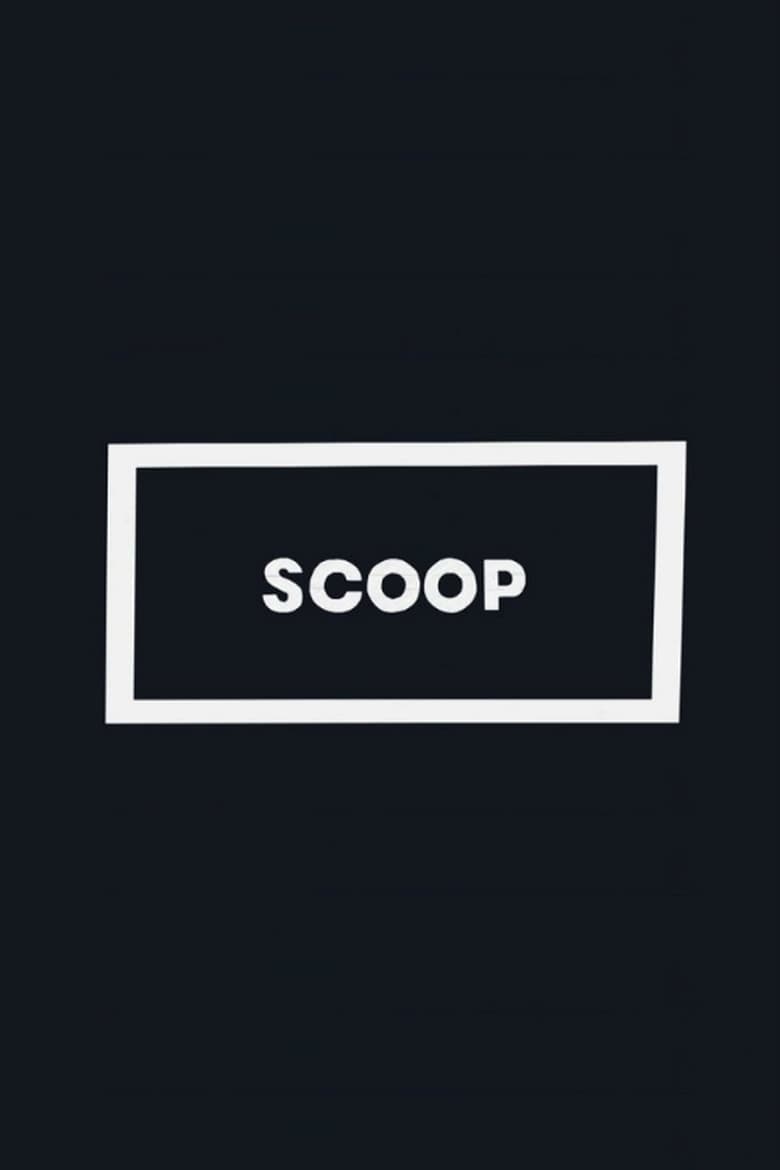 SCOOP (2018)