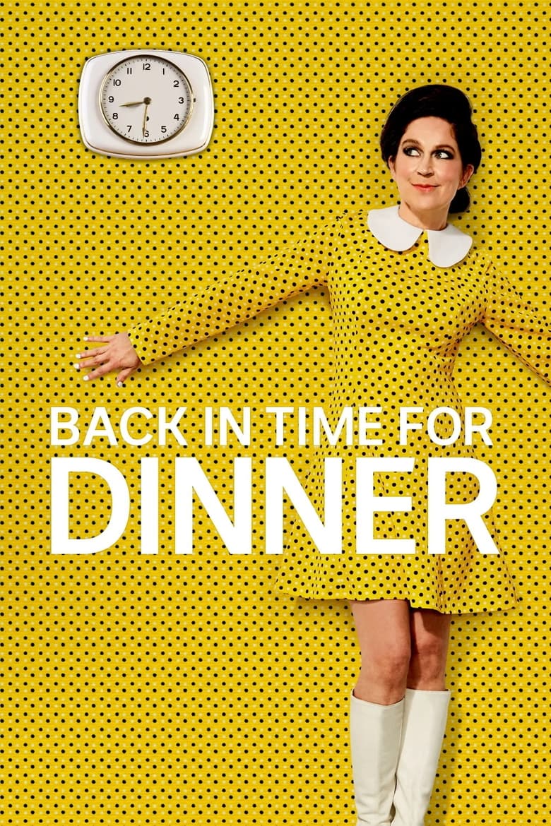 Back in Time for Dinner (2018)