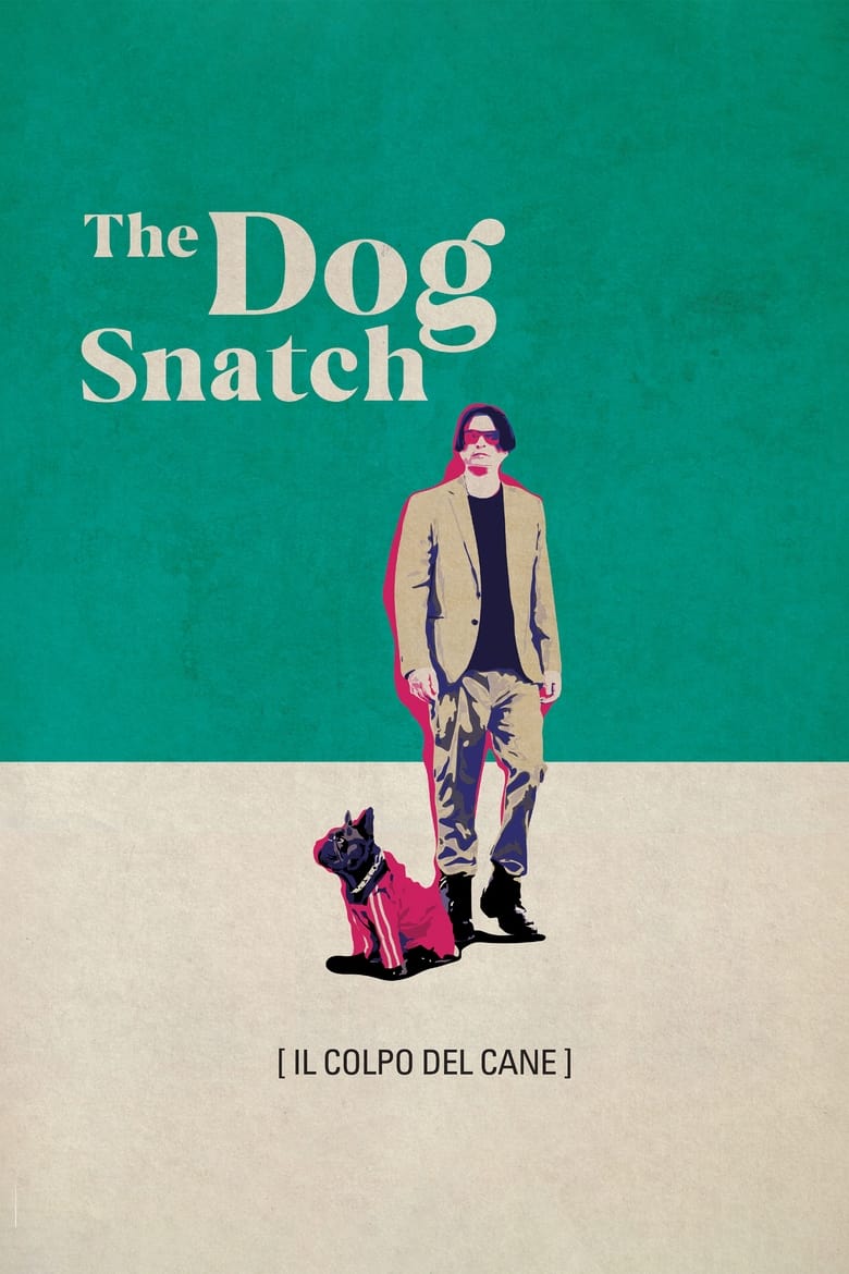 The Dog Snatch (2019)
