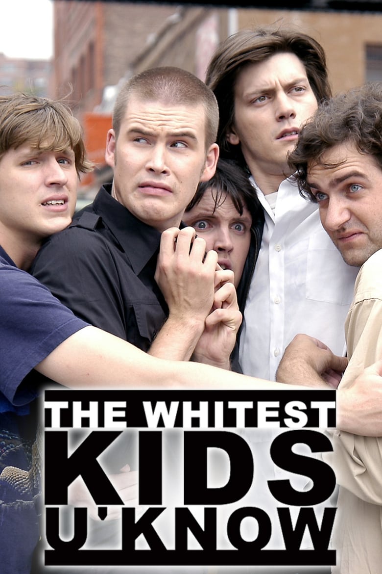 The Whitest Kids U’ Know (2007)