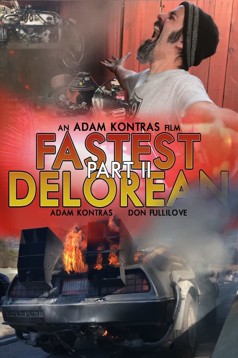 Fastest Delorean Part II (2019)