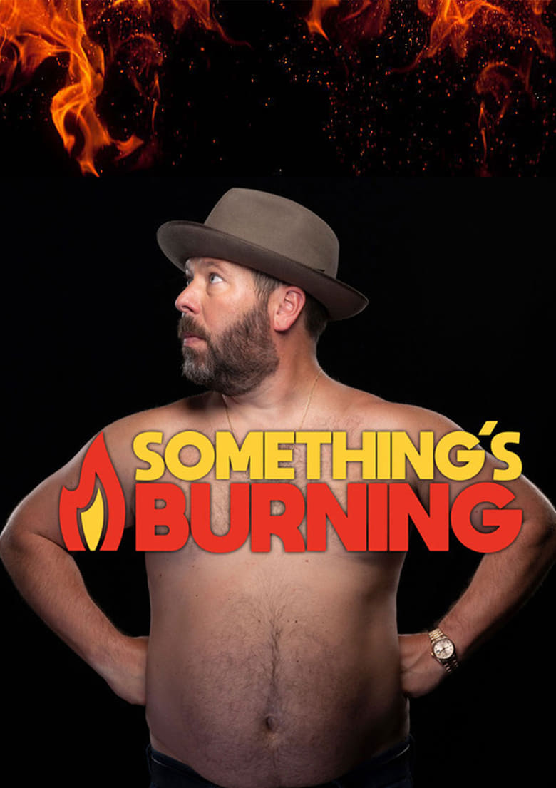 Something’s Burning (2018)