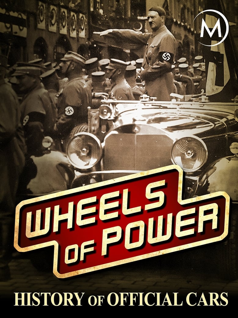 Wheels of Power: History of Official Cars (2018)