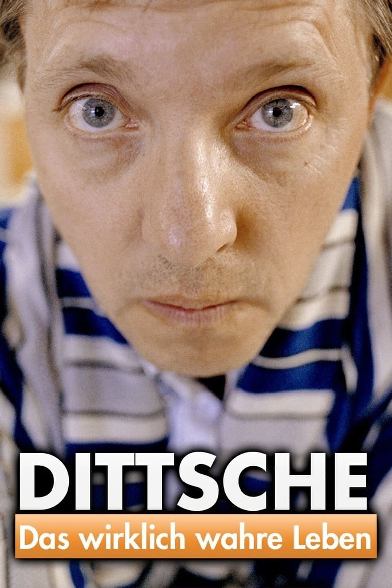 Dittsche – Das wirklich wahre Leben (2004)
