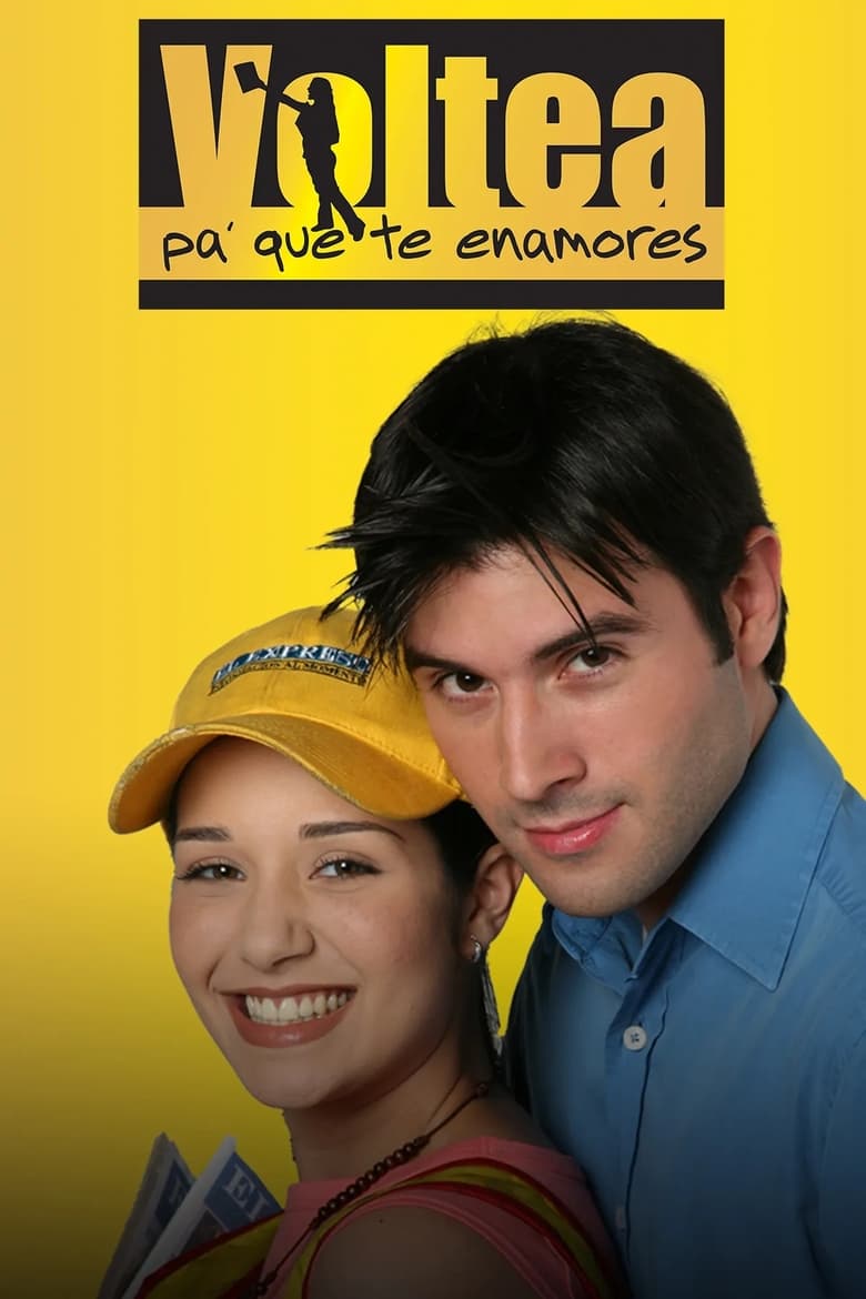 Voltea pa’ que te enamores (2006)
