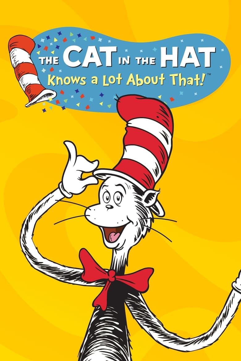 The Cat in the Hat Knows a Lot About That! (2013)