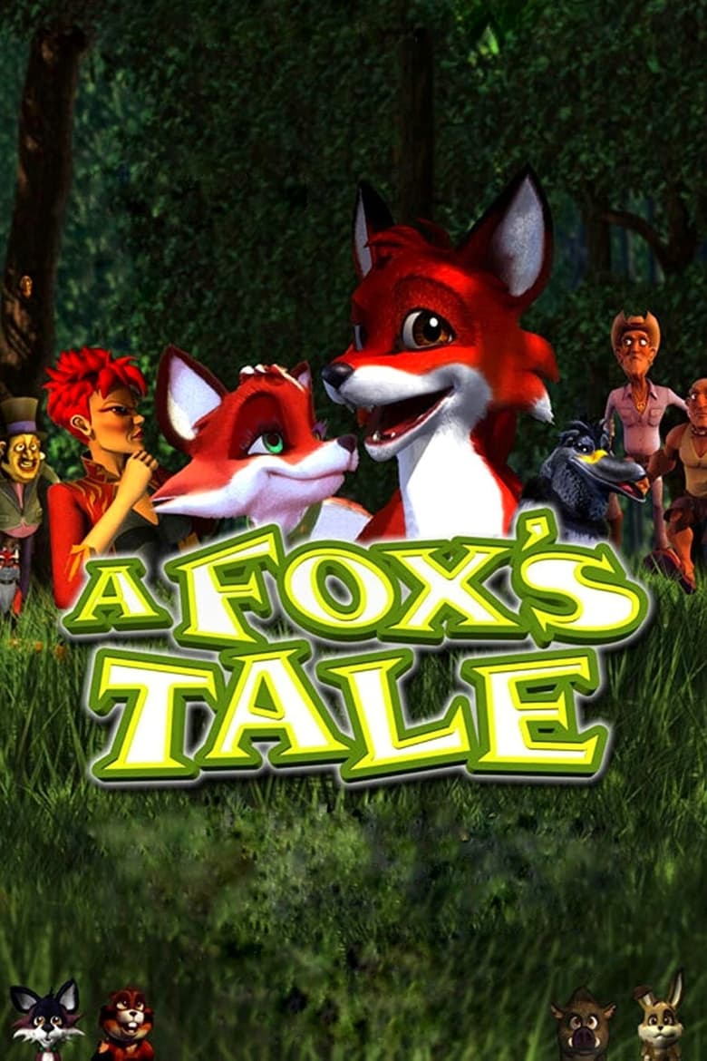A Fox’s Tale (2008)