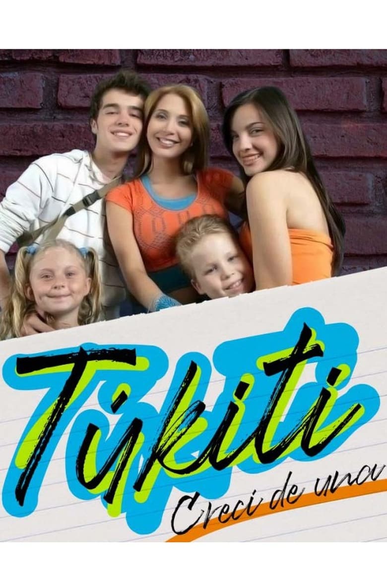 Túkiti, crecí de una (2006)
