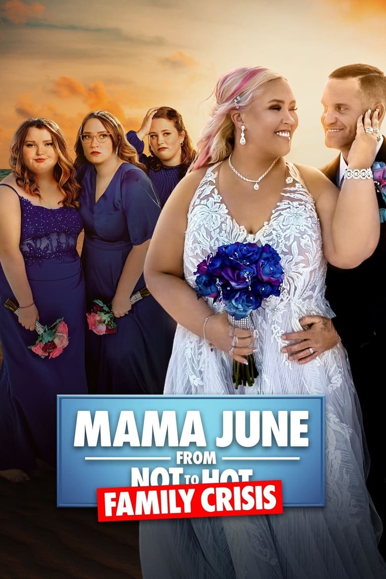 Mama June Family Crisis (2017)