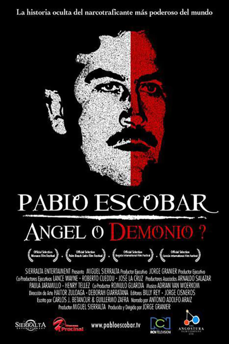 Pablo Escobar: Angel or Demon? (2008)