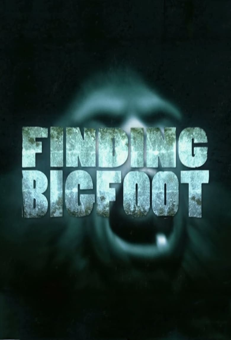 Finding Bigfoot (2011)