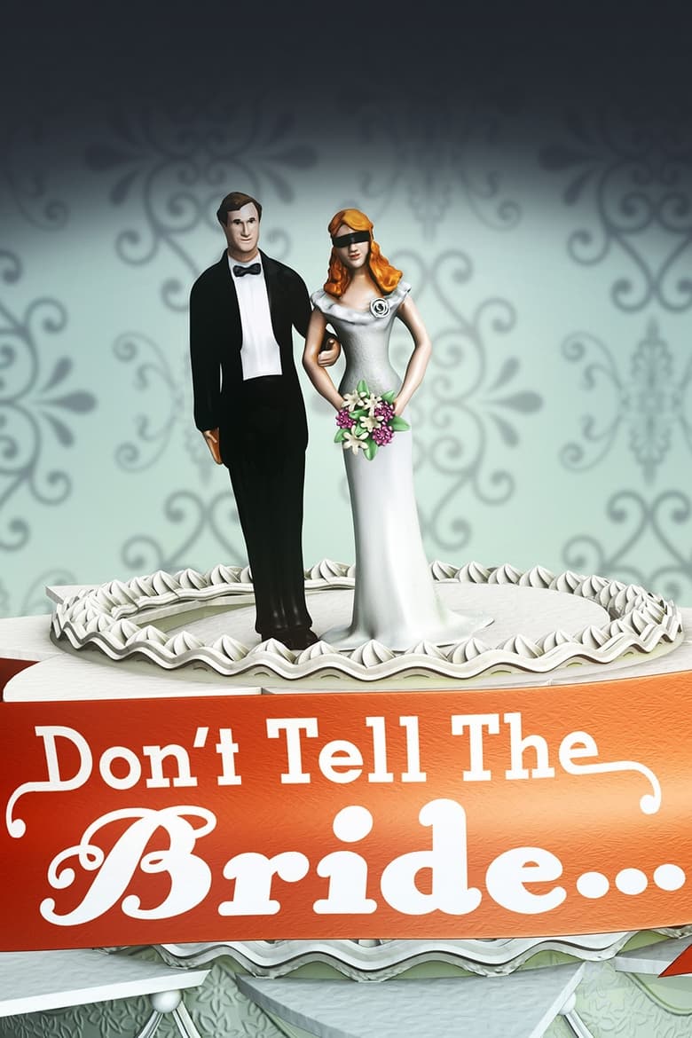 Don’t Tell the Bride (2007)