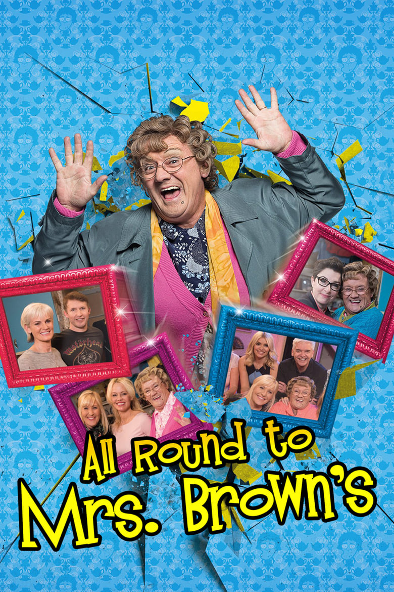 All Round to Mrs. Brown’s (2017)